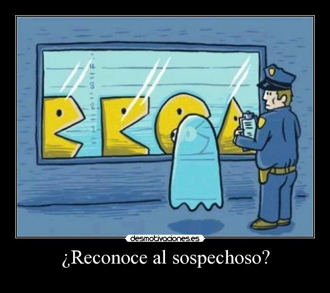 ¿Reconoce al sospechoso? -