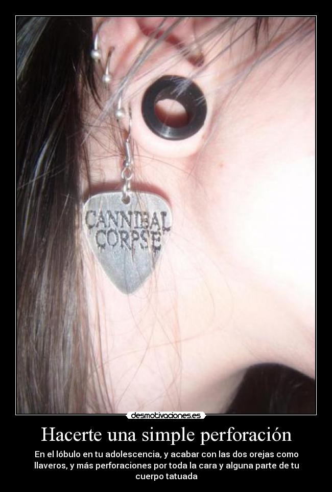 Hacerte una simple perforación -