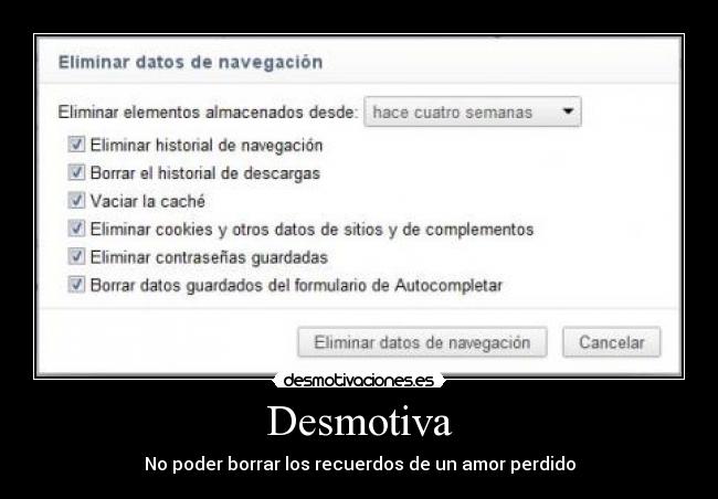 Desmotiva - No poder borrar los recuerdos de un amor perdido