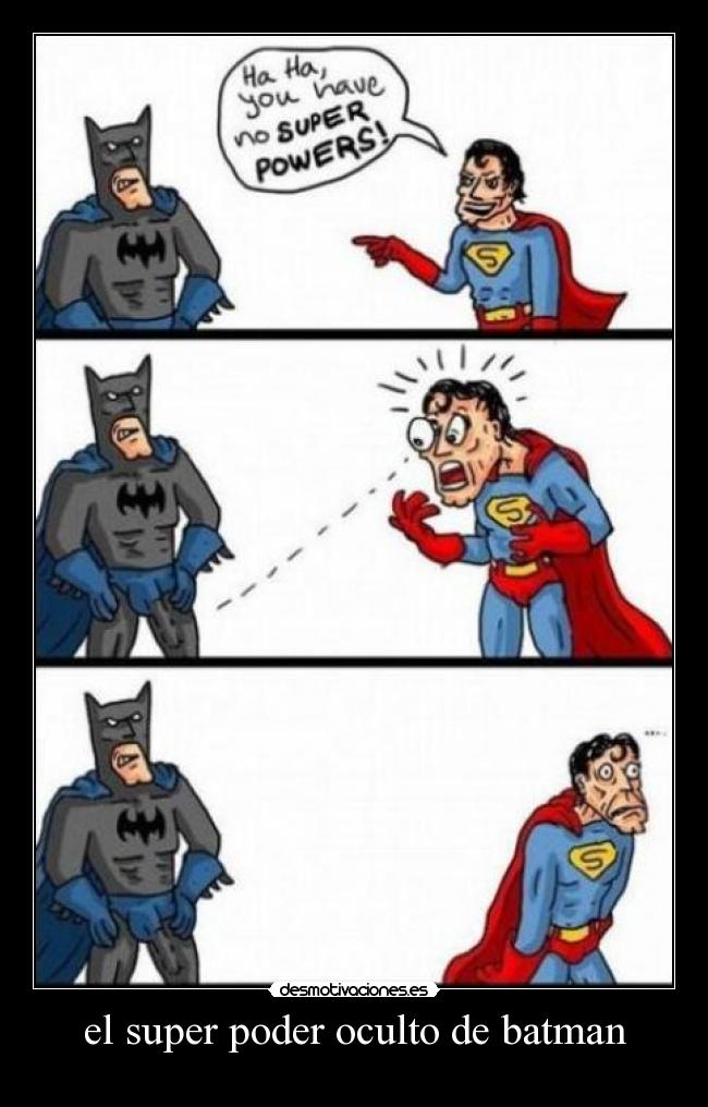 el super poder oculto de batman -