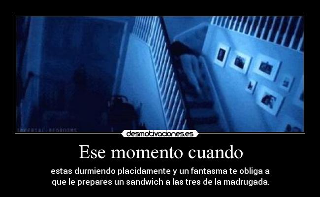 Ese momento cuando - 