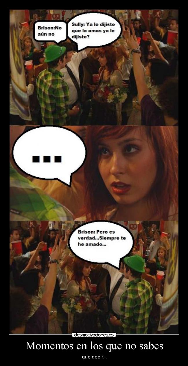 Momentos en los que no sabes - 