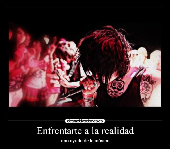 Enfrentarte a la realidad -