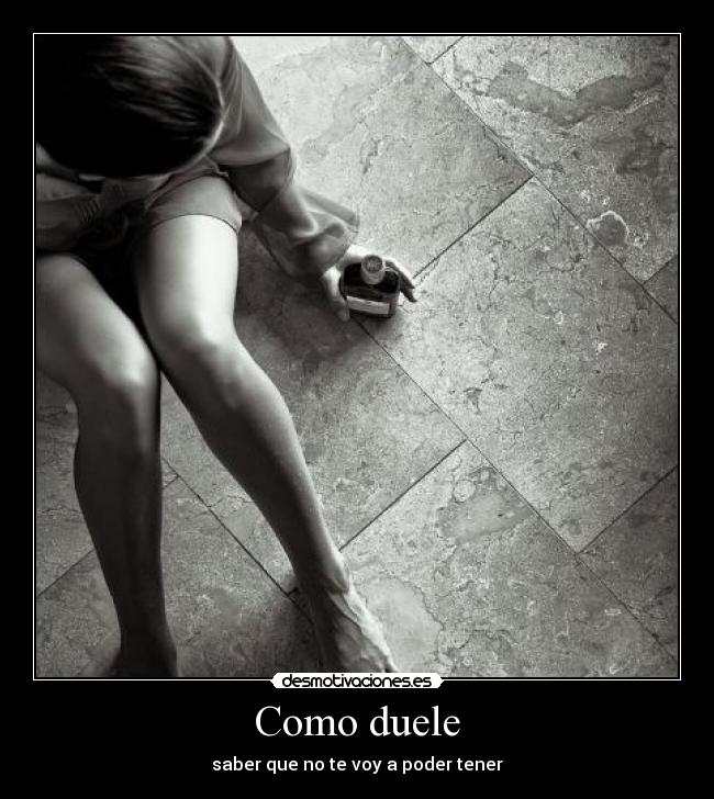 Como duele -
