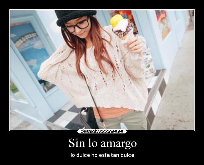 Sin lo amargo -