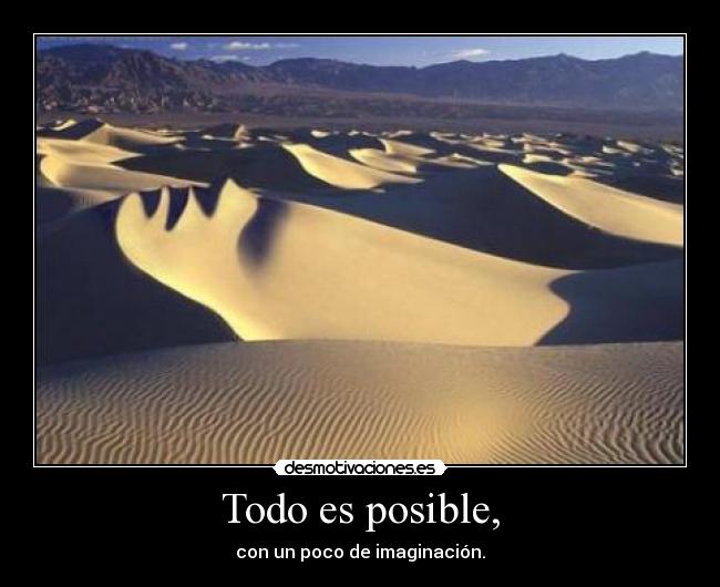 Todo es posible, - 