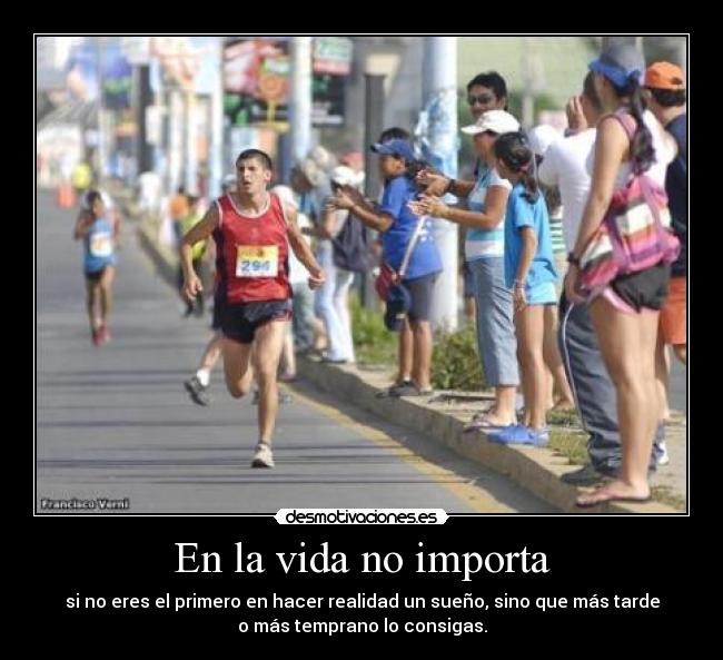 En la vida no importa -
