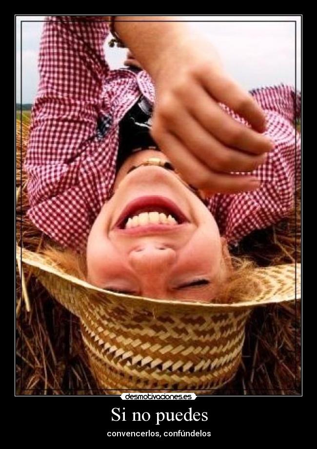 Si no puedes -