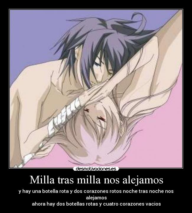 Milla tras milla nos alejamos - 