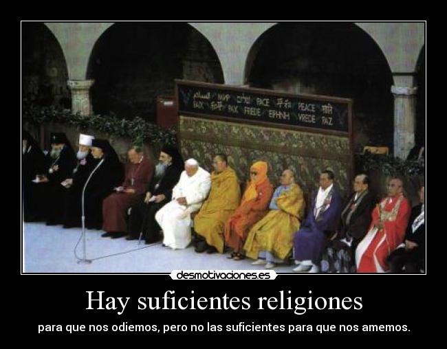 Hay suficientes religiones - 