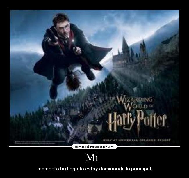 Mi - momento ha llegado estoy dominando la principal.