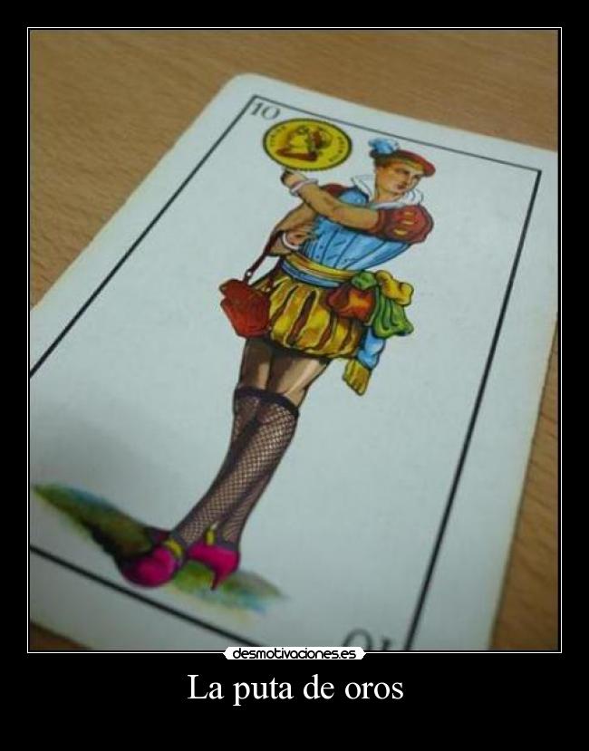 La puta de oros -
