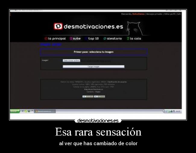 Esa rara sensación - al ver que has cambiado de color