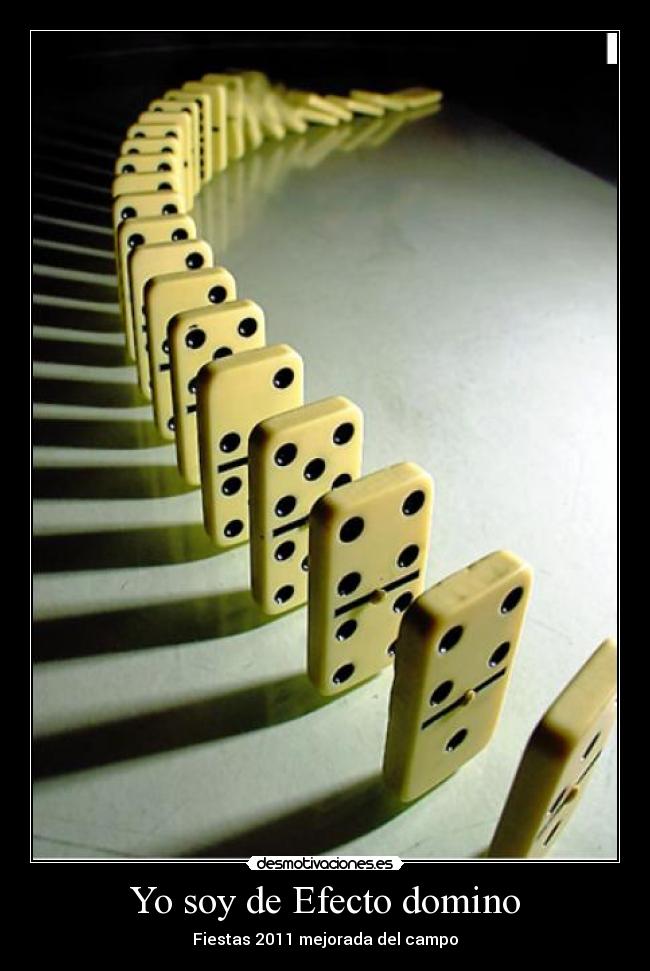 Yo soy de Efecto domino - 
