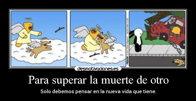 Para superar la muerte de otro -