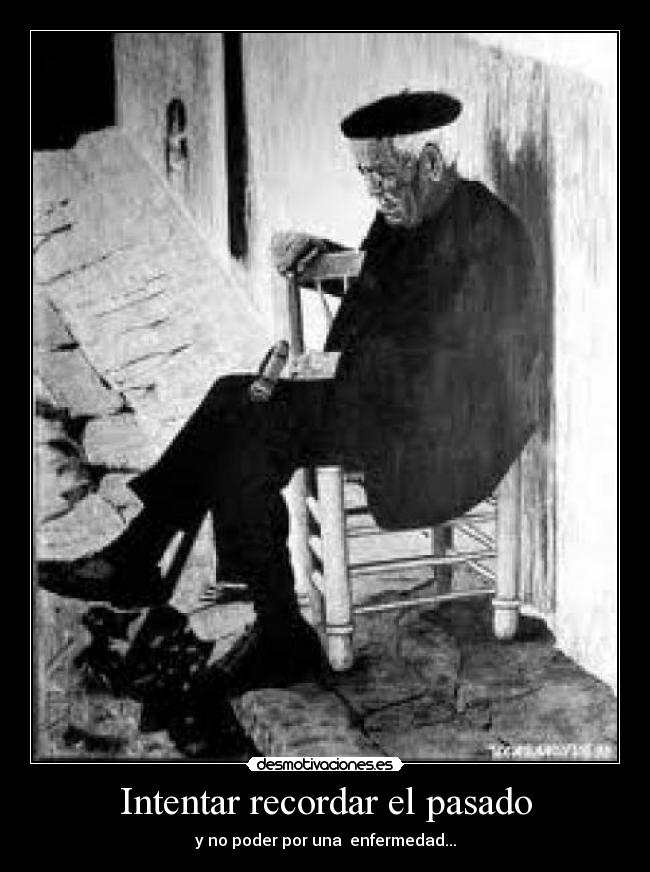 Intentar recordar el pasado - 