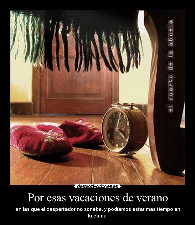 Por esas vacaciones de verano -