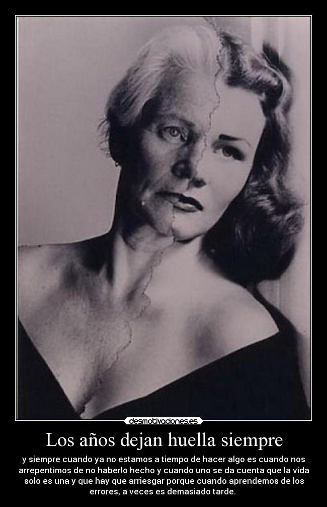 carteles paso del tiempo desmotivaciones