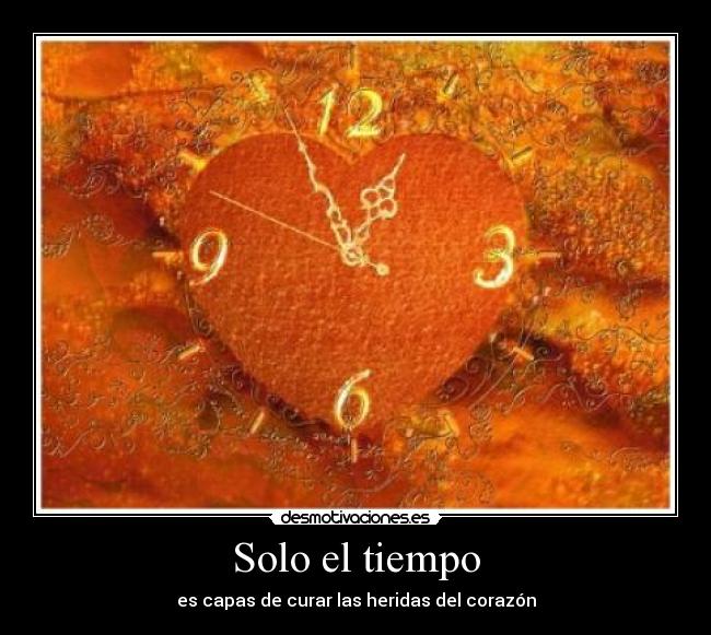 Solo el tiempo - es capas de curar las heridas del corazón