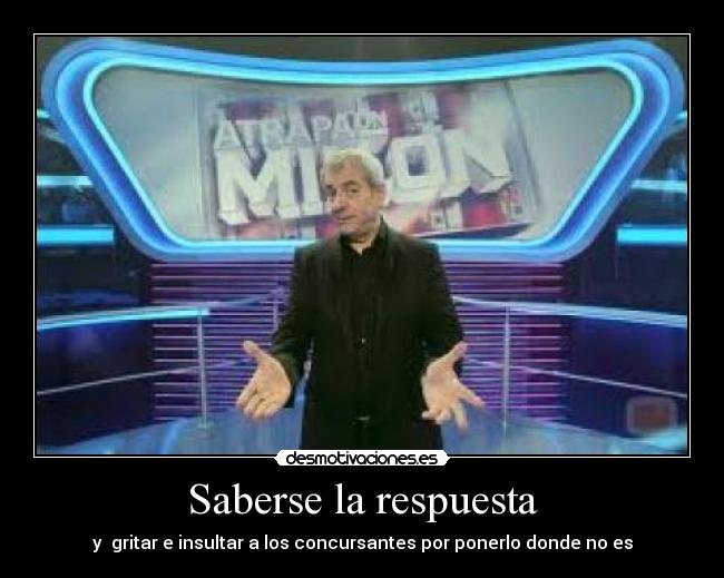 Saberse la respuesta -