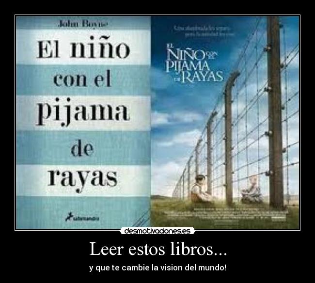 Leer estos libros... - y que te cambie la vision del mundo!