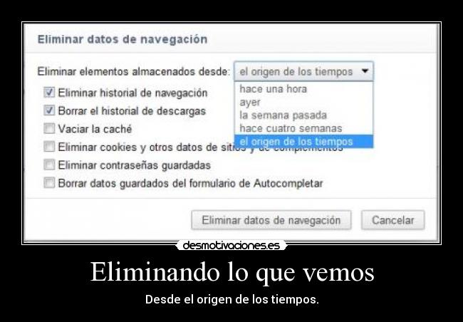 Eliminando lo que vemos -