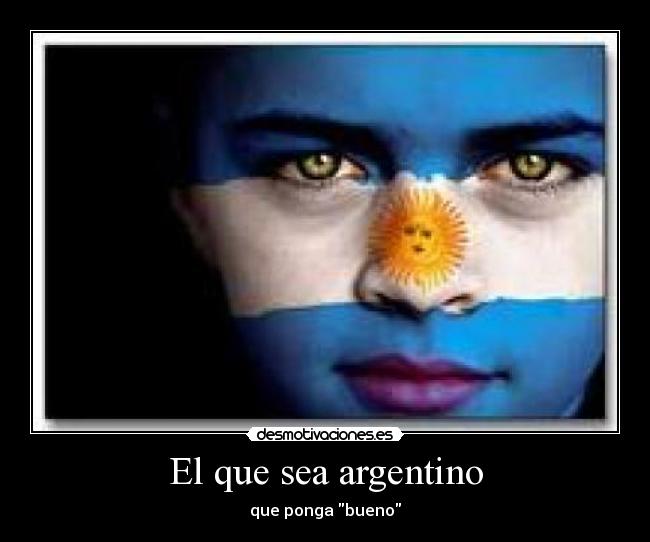 El que sea argentino - 