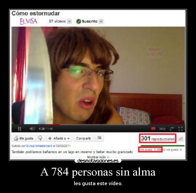 A 784 personas sin alma - 