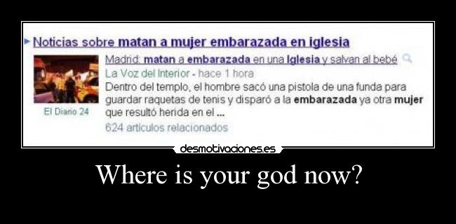 Where is your god now? - 