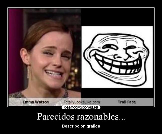 Parecidos razonables... - 