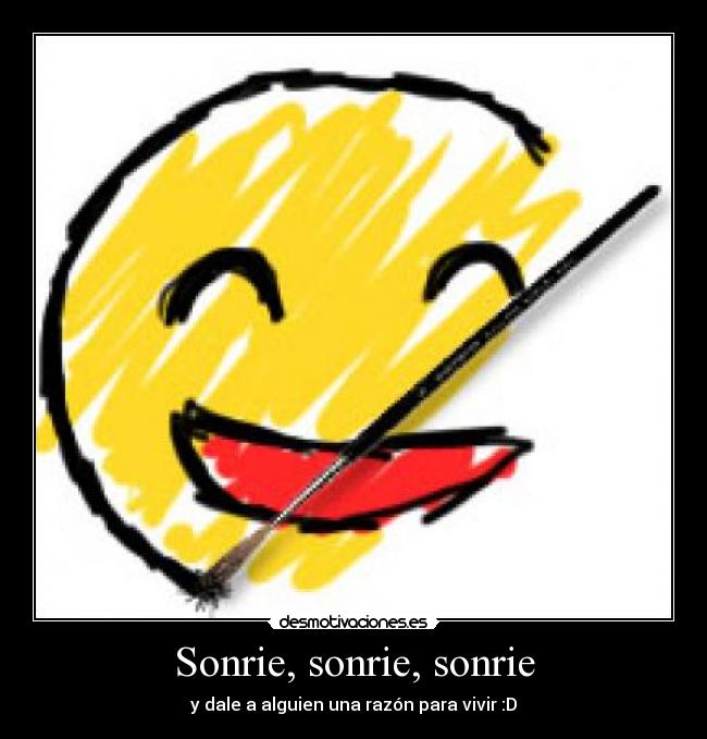 Sonrie, sonrie, sonrie -