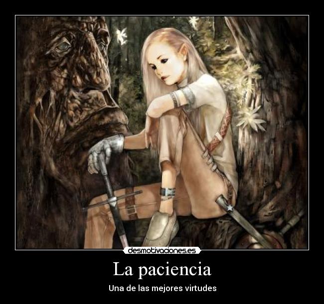 La paciencia -