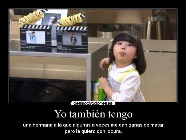 Yo también tengo - 