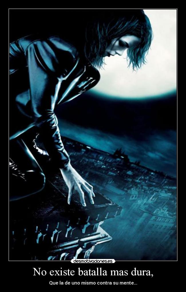 No existe batalla mas dura, -