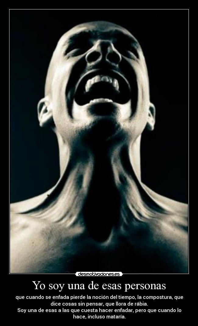 Yo soy una de esas personas -