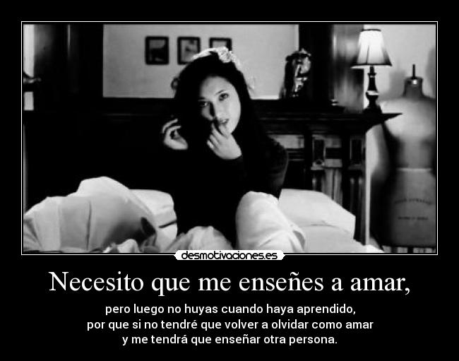 Necesito que me enseñes a amar, - 