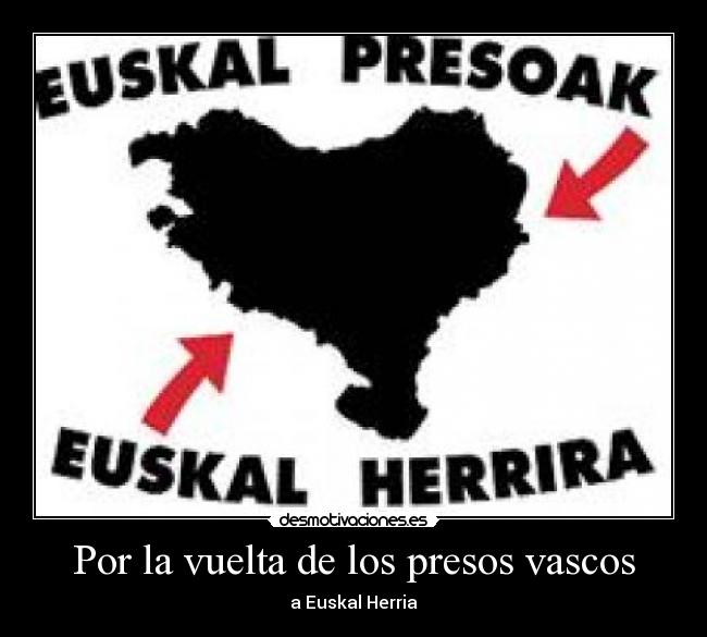 Por la vuelta de los presos vascos -