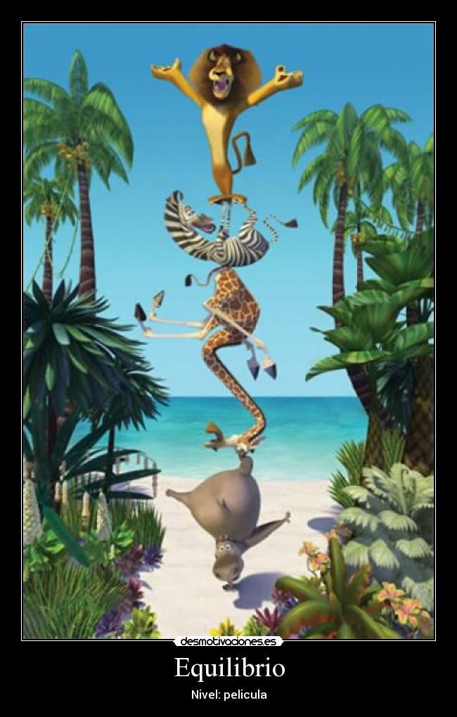 Equilibrio - Nivel: pelicula