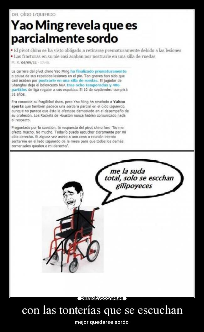 con las tonterías que se escuchan -