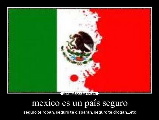 mexico es un país seguro - 