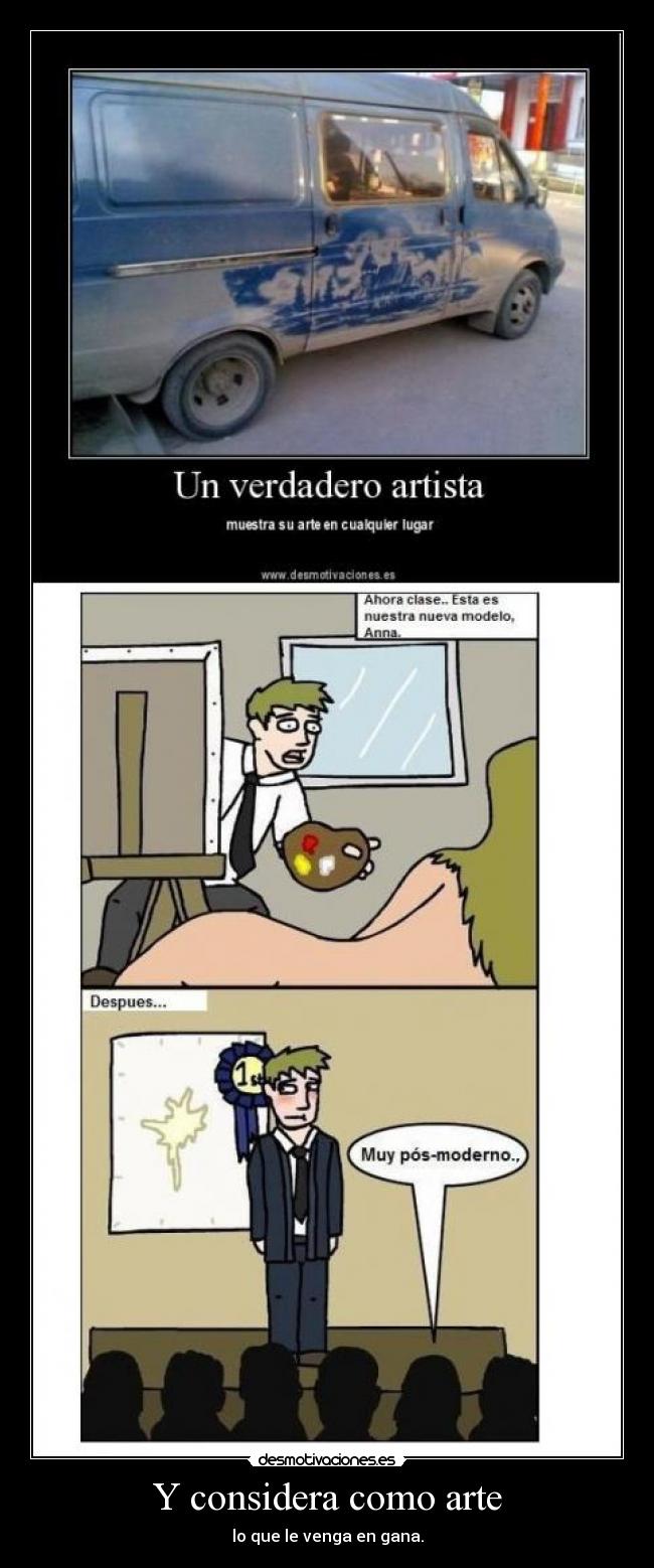 Y considera como arte - 