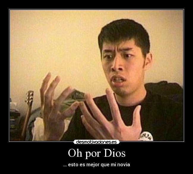 Oh por Dios - 