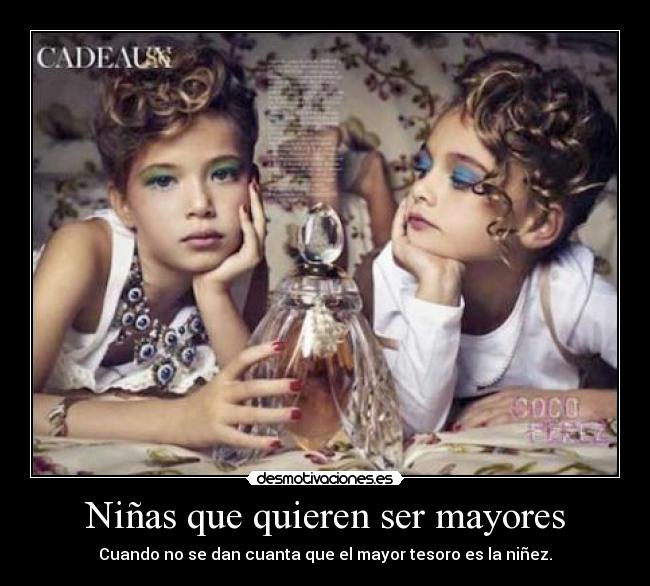 Niñas que quieren ser mayores -