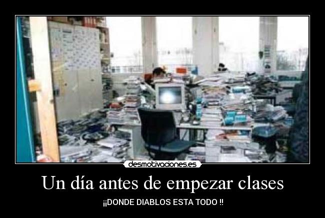 Un día antes de empezar clases - 