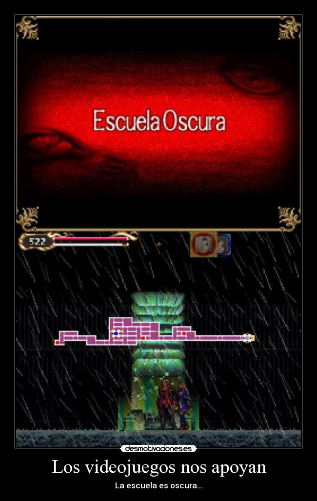 Los videojuegos nos apoyan - La escuela es oscura...