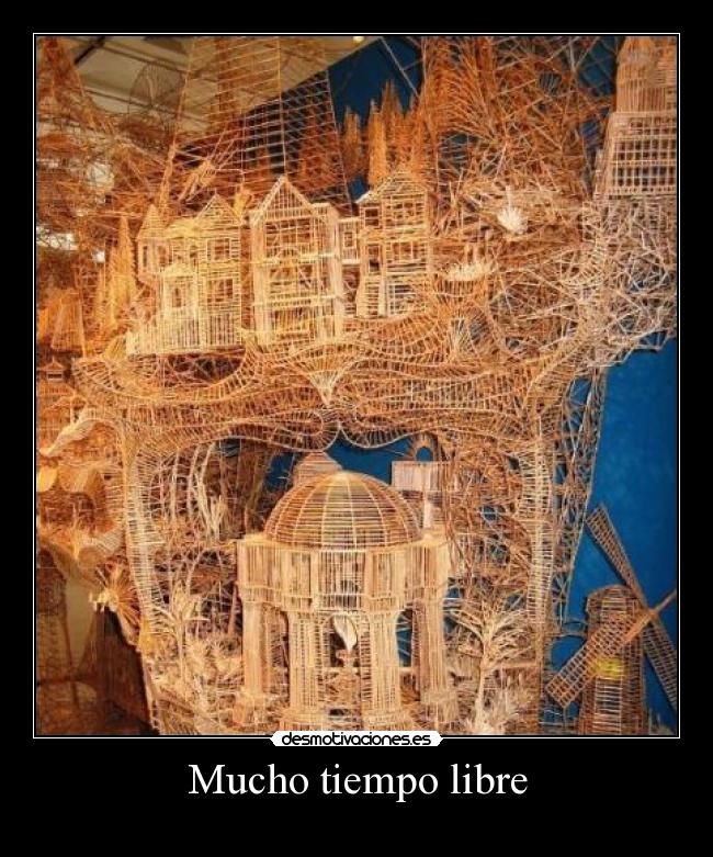 Mucho tiempo libre - 