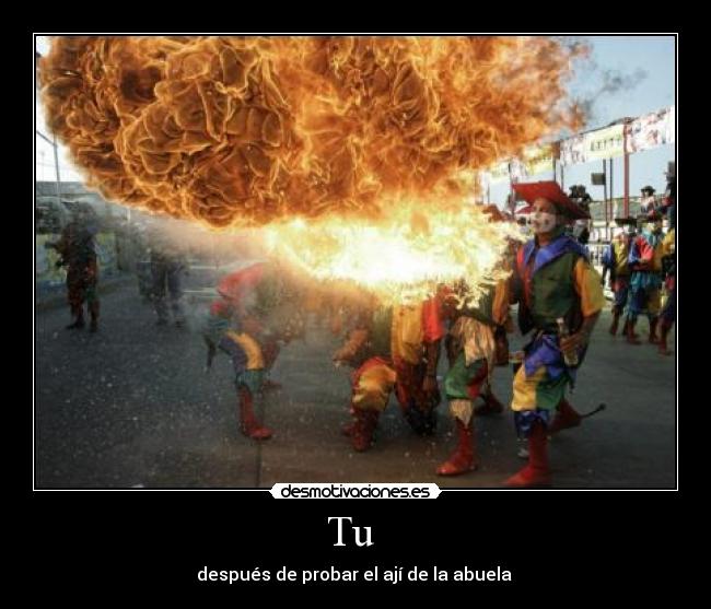 carteles que quemado boca probarlo tt_tt desmotivaciones