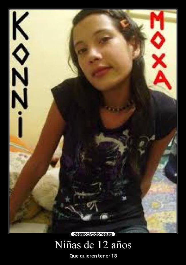 Niñas de 12 años - Que quieren tener 18