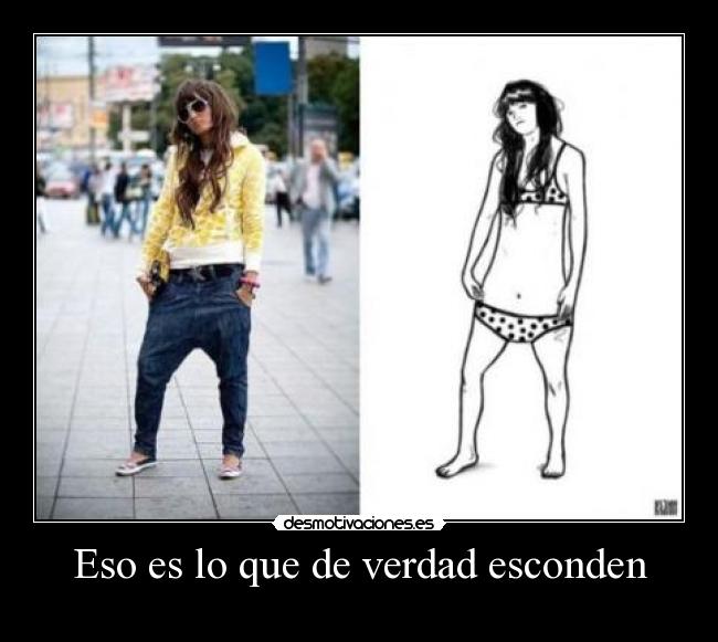 Eso es lo que de verdad esconden -