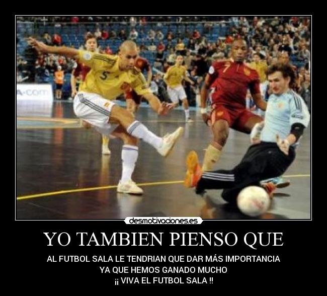 carteles futbol sala desmotivaciones